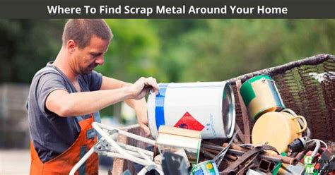 what scrap metal would i have around my hous|where to find scrap metal.